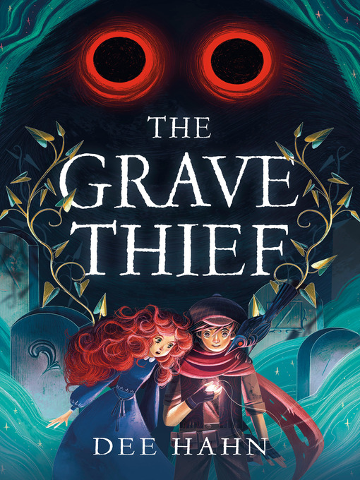 Title details for The Grave Thief by Dee Hahn - Available